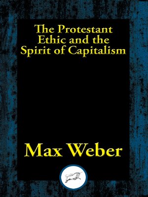 the protestant ethic and the spirit of capitalism by max weber